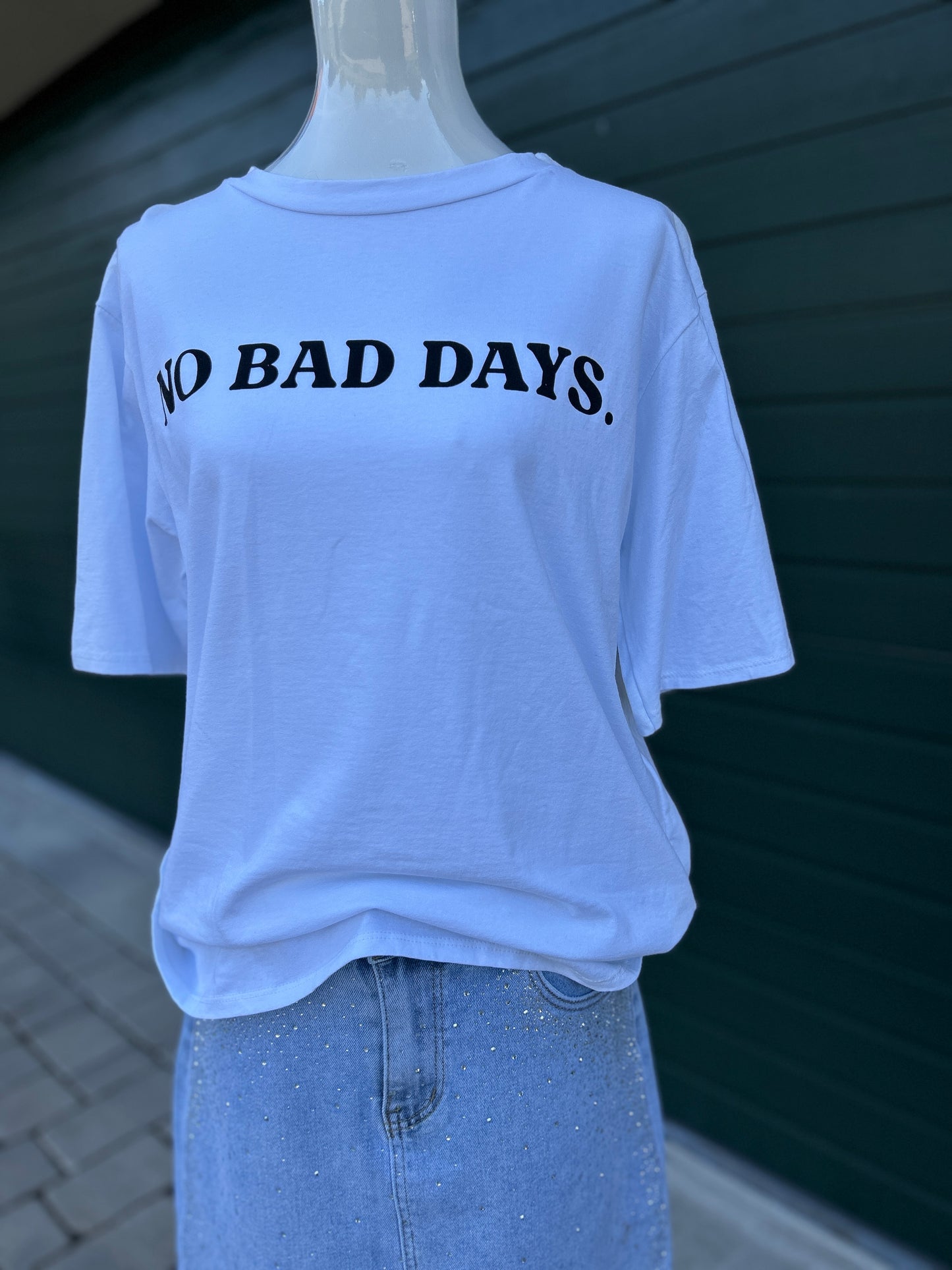 T-Shirt No Bad Days Weiß