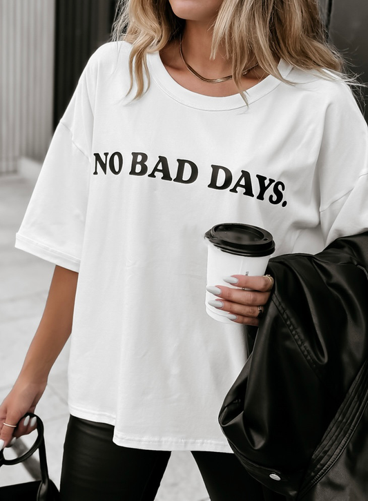 T-Shirt No Bad Days Weiß